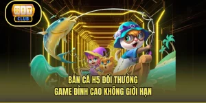 Bắn Cá H5 Đổi Thưởng – Game Đỉnh Cao Không Giới Hạn