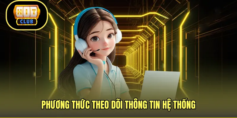 Phương thức theo dõi thông tin hệ thống