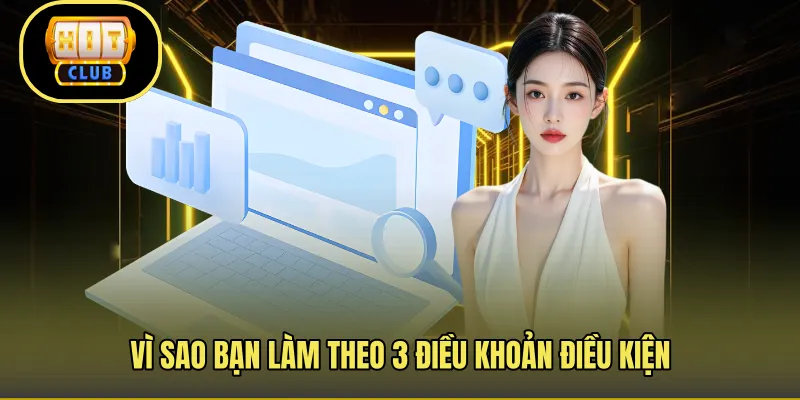 Vì sao bạn làm theo 3 điều khoản điều kiện